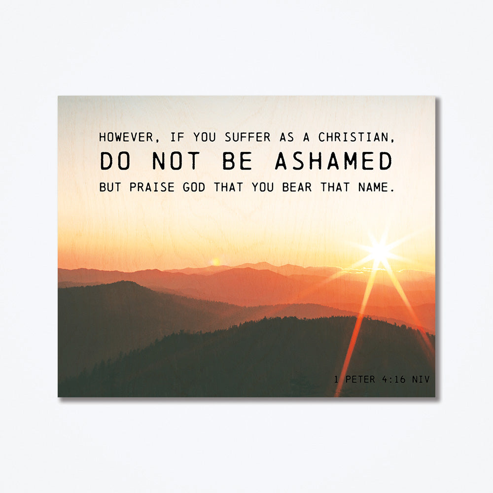 Wood poster with a Sunrise and text from a Bible verse from Peter.