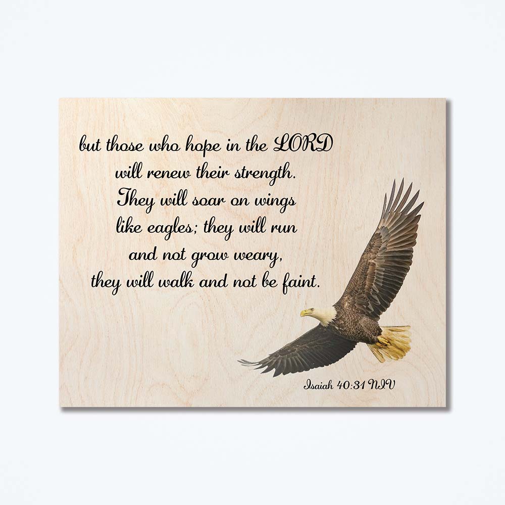 Wood poster with text from bible verse Isaiah 40:31 NIV and an eagle on the bottom right corner.